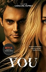 Best books made into series: You by Caroline Kepnes.