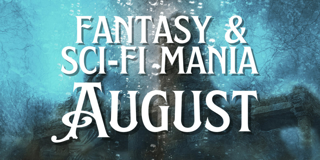 Fantasy & Sci-Fi Mania August BookFunnel